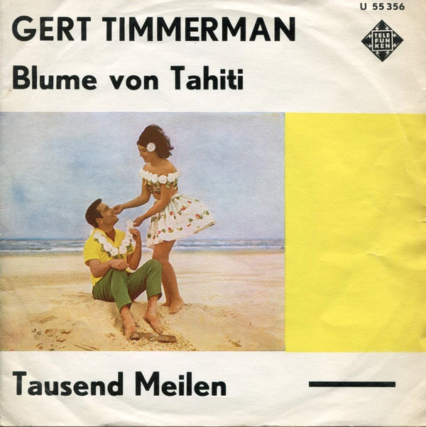 Blume Von Tahiti / Tausend Meilen (Golden Earrings)