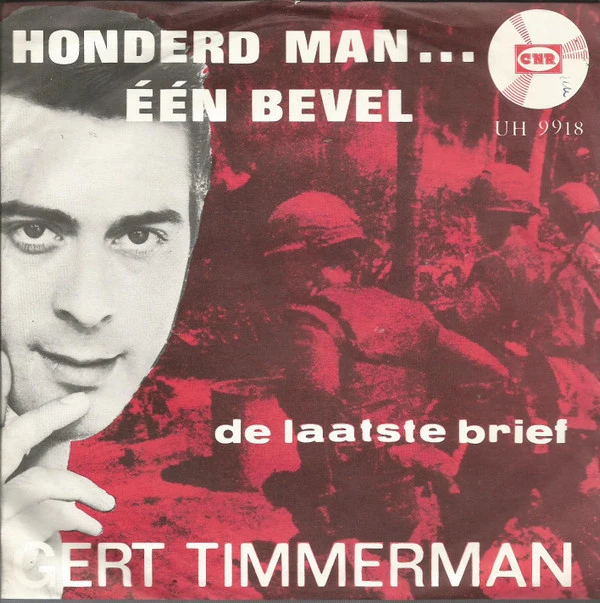 Honderd Man...Één Bevel / De Laatste Brief......