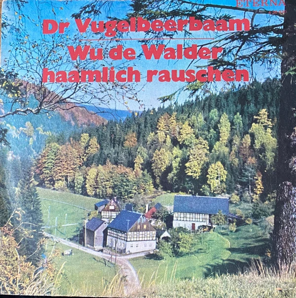 Dr Vugelbeerbaam / Wu De Wälder Haamlich Rauschen / Wu De Wälder Haamlich Rauschen