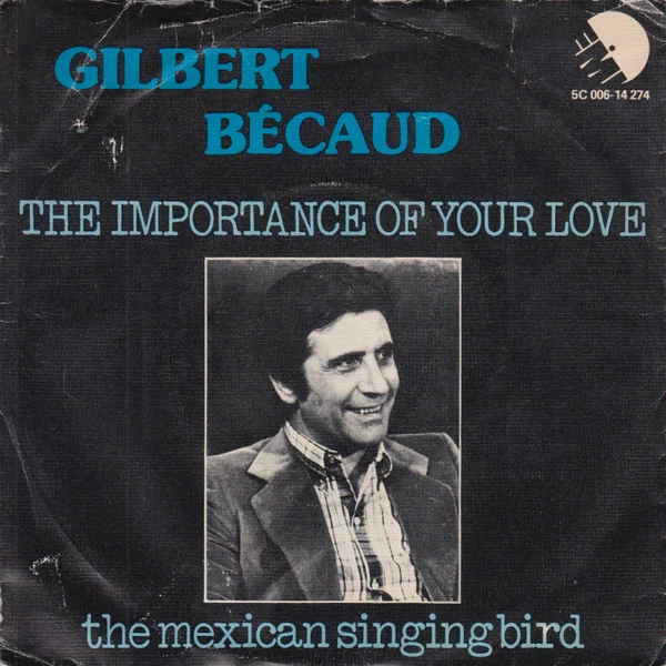 The Importance Of Your Love / The Mexican Singing Bird / The Mexican Singing Bird