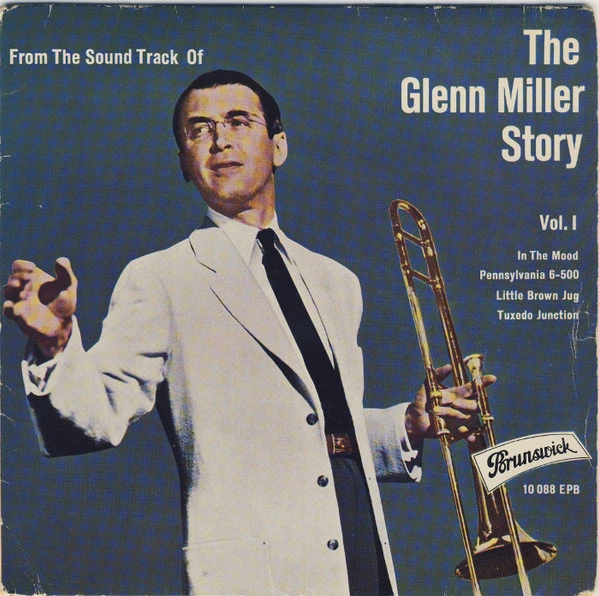 The Glenn Miller Story Volume 1 / Pennsylvania 6-5000