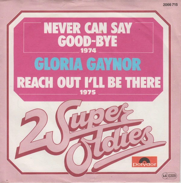 Never Can Say Good-Bye / Reach Out I'll Be There / Reach Out I'll Be There