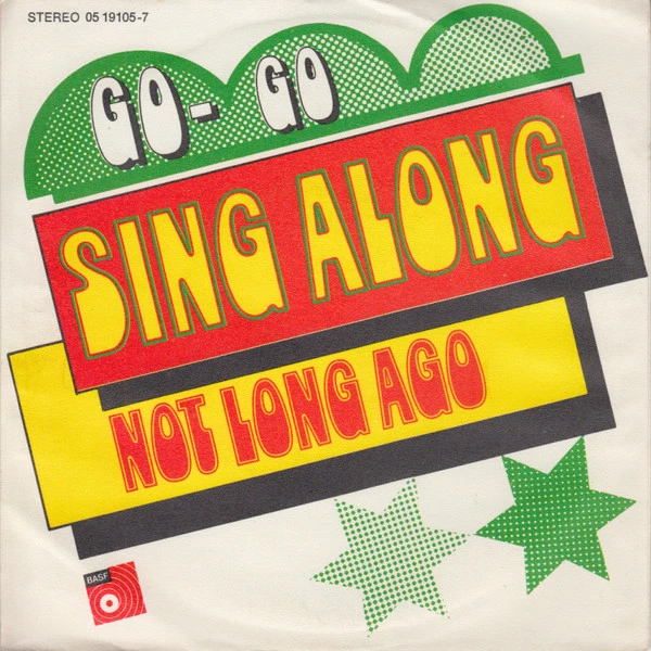 Item Sing Along / Not Long Ago product image