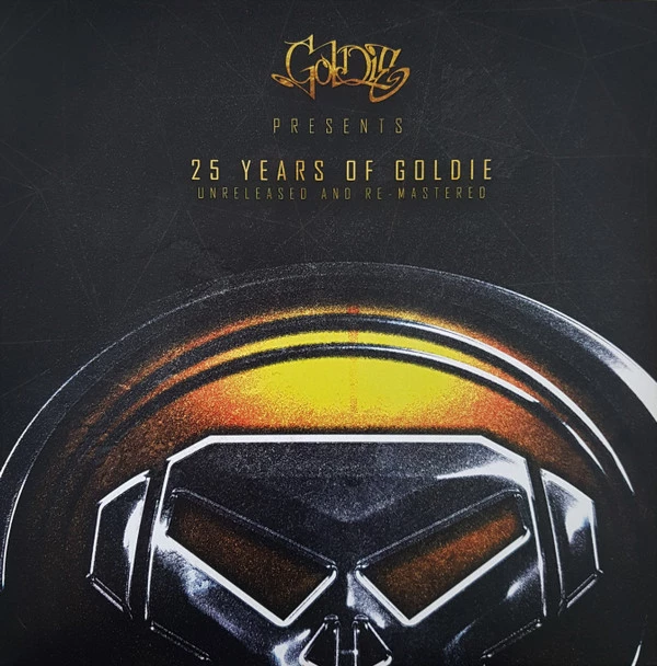 25 Years Of Goldie (Unreleased And Re-Mastered)