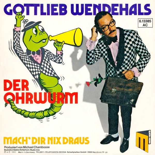 Der Ohrwurm / Mach Dir Nix Draus