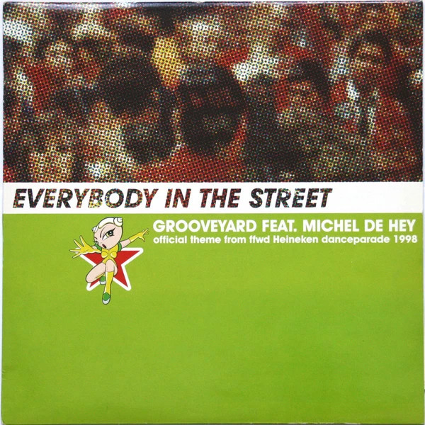 Item Everybody In The Street (Official Theme From FFWD Heineken Danceparade 1998) product image