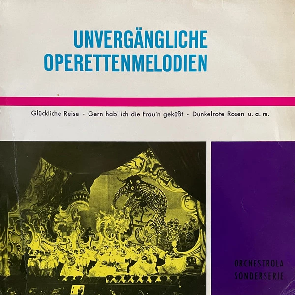 Unvergängliche Operetten-Melodien