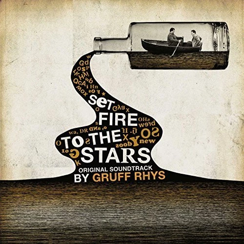 Set Fire To The Stars - Original Soundtrack