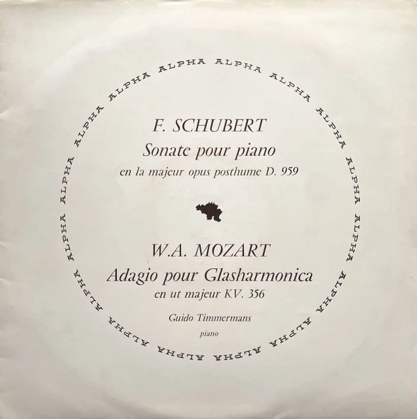 Item Fr. Schubert: Sonate Pour Piano El La Majeur Op. Posth. D. 959 / W.A.Mozart: Adagio Pour Glasharmonica KV. 356 En Ut Majeur product image