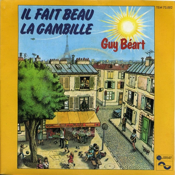 Il Fait Beau / La Gambille