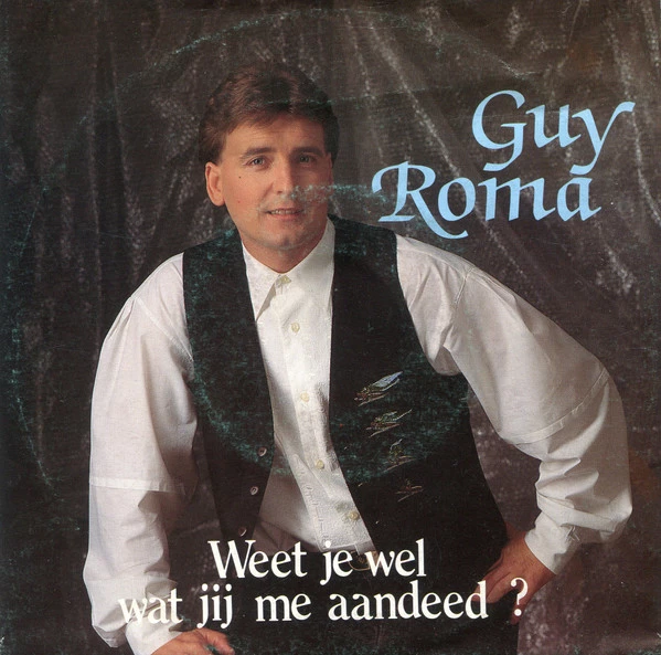 Weet Je Wel Wat Jij Me Aandeed ?  / Weet Je Wel Wat Jij Me Aandeed ? 