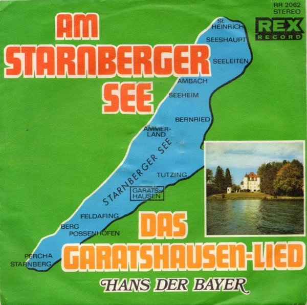 Das Garatshausen-Lied / Am Starnberger See / Am Starnberger-See