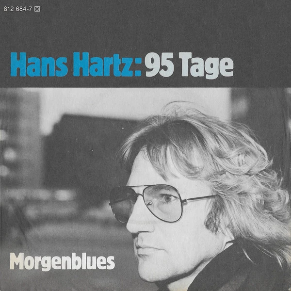 95 Tage / Morgenblues