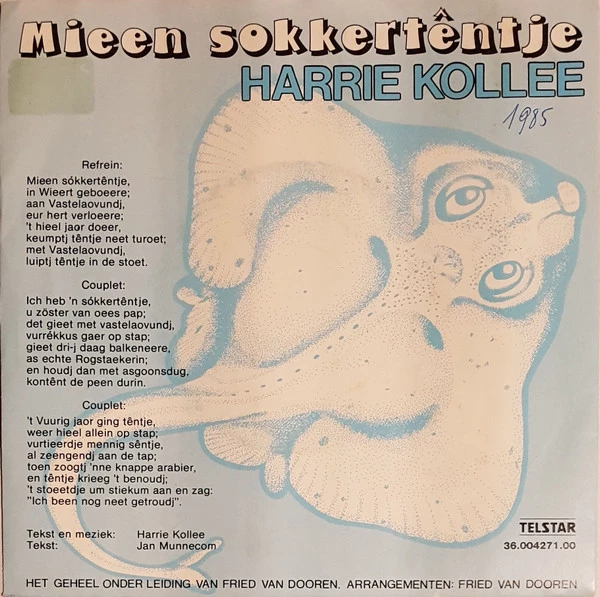 Mieen Sokkertêntje / Met 'nnen Ieesbaer / Met 'nnen Ieesbaer