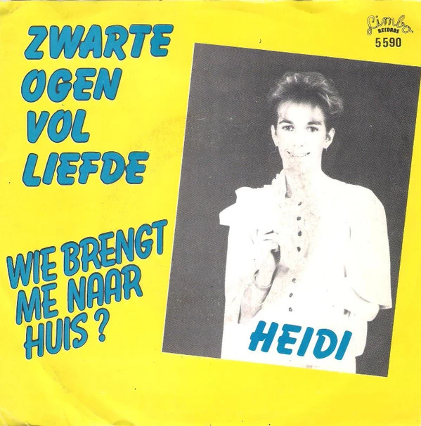 Zwarte Ogen Vol Liefde / Wie Brengt Me Naar Huis?