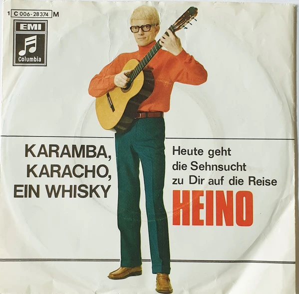 Item Karamba, Karacho, Ein Whisky / Heute Geht Die Sehnsucht Zu Dir Auf Die Reise product image