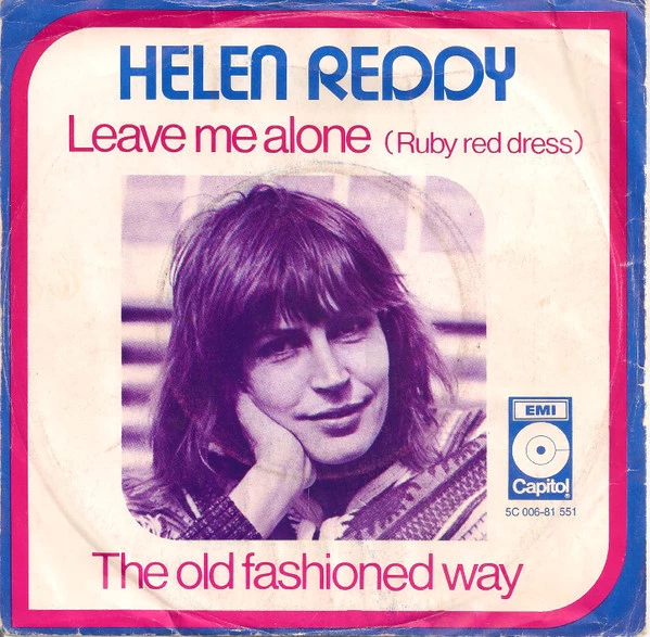 Leave Me Alone (Ruby Red Dress) / The Old Fashioned Way