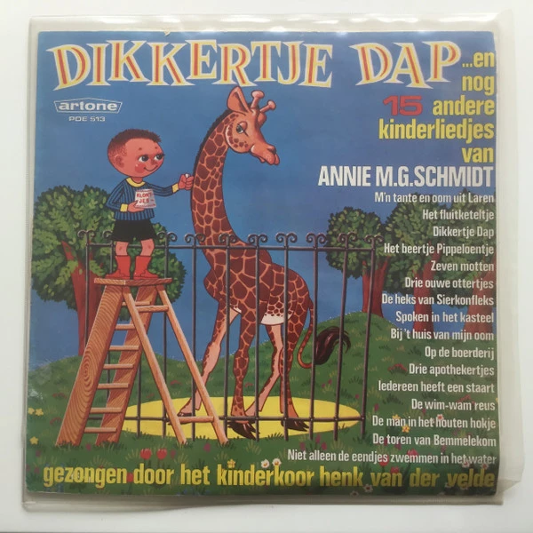 Dikkertje Dap...En Nog 15 Andere Liedjes Van Annie M.G. Schmidt