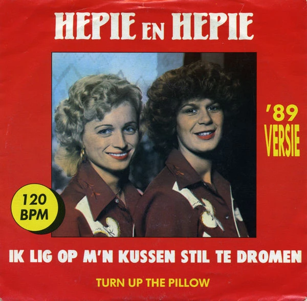 Ik Lig Op M'n Kussen Stil Te Dromen ('89 Versie) / Turn Up The Pillow