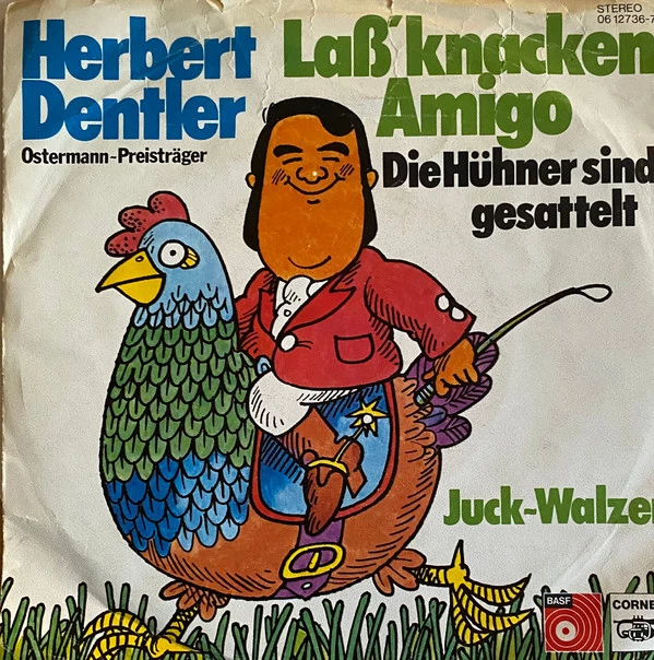 Lass' Knacken, Amigo / Juck-Walzer