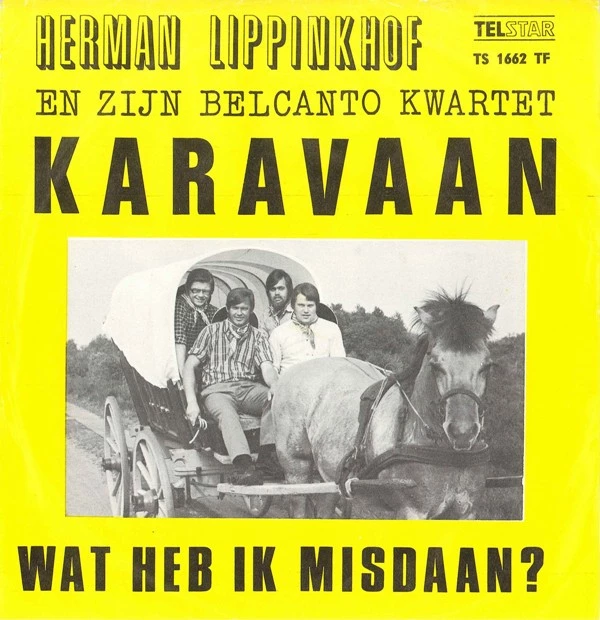 Karavaan / Wat Heb Ik Misdaan?