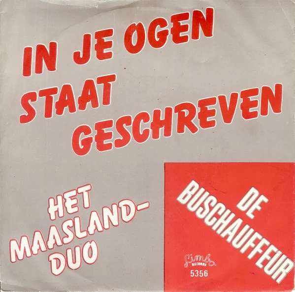 In Je Ogen Staat Geschreven / De Buschauffeur / De Buschauffeur