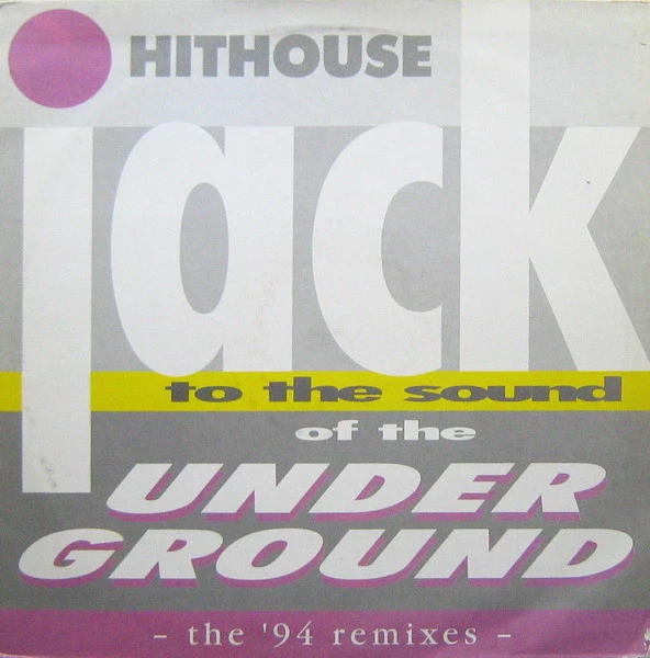 Item Jack To The Sound Of The Underground (The '94 Remixes) product image