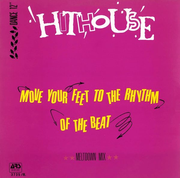 Move Your Feet To The Rhythm Of The Beat (Meltdown Mix)