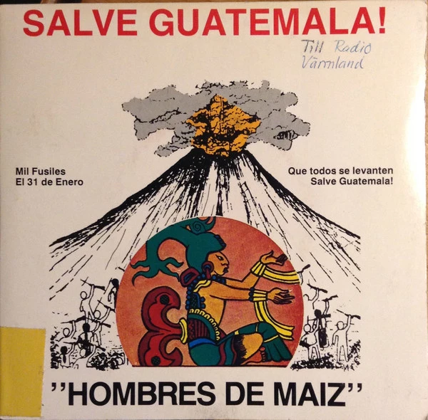 Salve, Guatemala! / Que Todos Se Levanten! (Res Er Alla!)