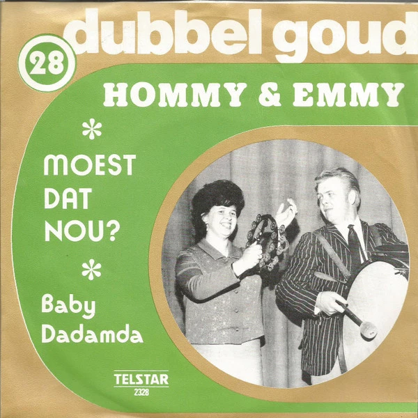 Moest Dat Nou? / Baby Dadamda / Baby Dadamda (Get It To Me)