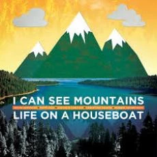 Life On A Houseboat