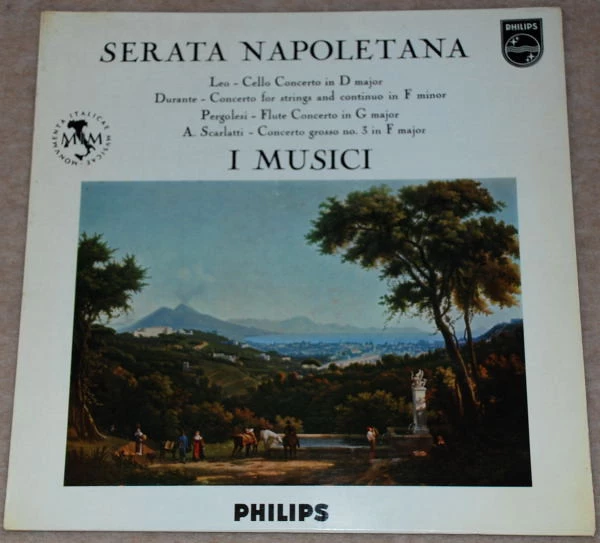 Serata Napoletana - Leo: Cello Concerto In D Major; Durante: Concerto For Strings And Continuo In F Minor; Pergolesi: Flute Concerto In G Major; A. Scarlatti: Concerto Grosso No. 3 In F Major