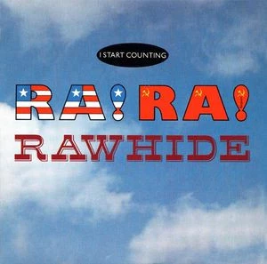 Ra! Ra! Rawhide / Rawhide