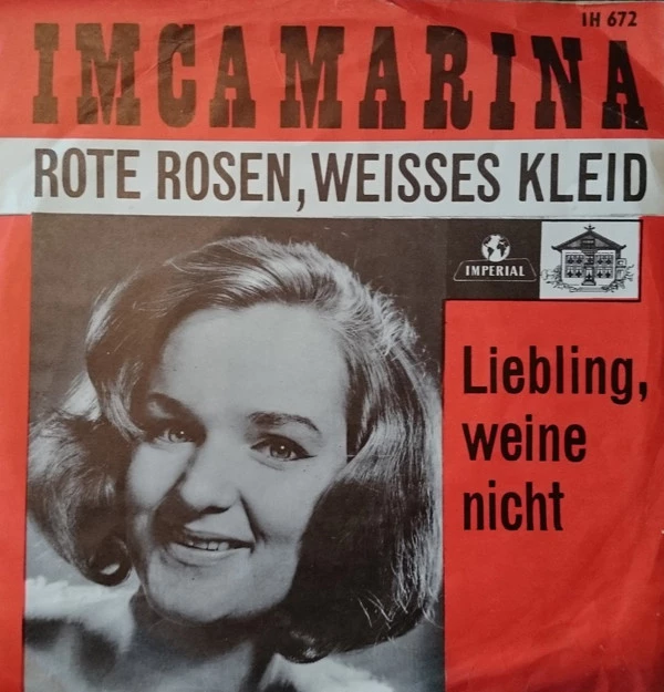 Rote Rosen, Weisses Kleid  / Liebling, Weine Nicht