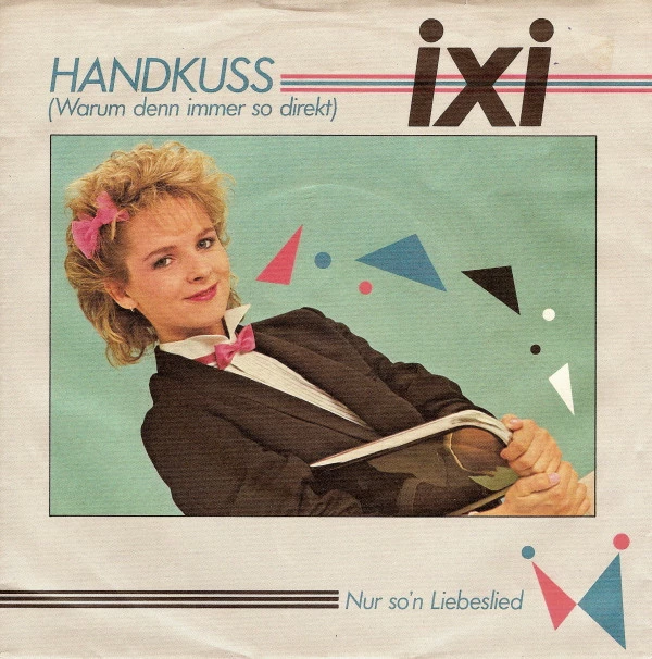 Handkuss (Warum Denn Immer So Direkt) / Nur So'n Liebeslied