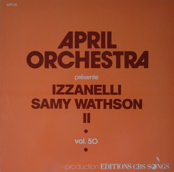 Item April Orchestra Vol. 50 Présente Izzanelli - Samy Wathson II product image