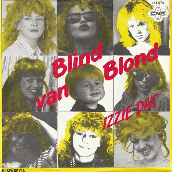 Blind van Blond / Si Señorita