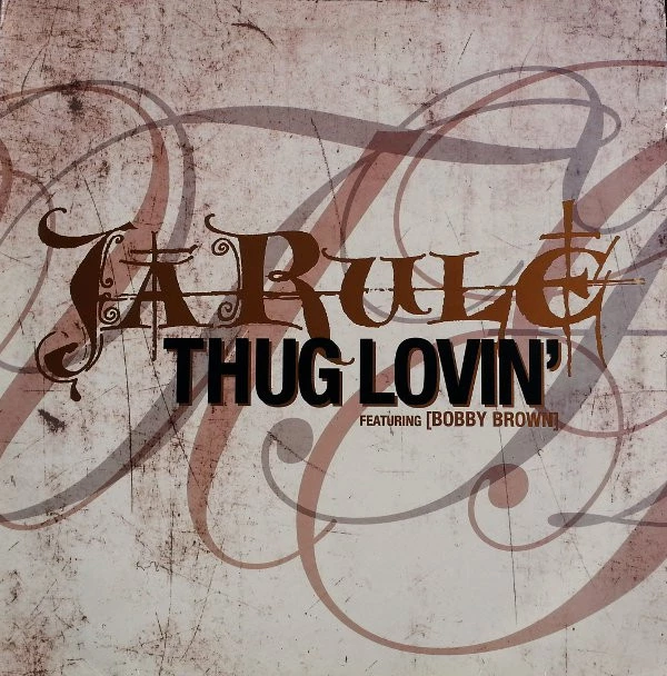 Thug Lovin'