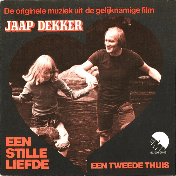 Een Stille Liefde (De Originele Muziek Uit De Gelijknamige Film) / Een Tweede Thuis