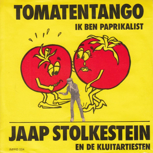 Tomatentango / Ik Ben Paprikalist