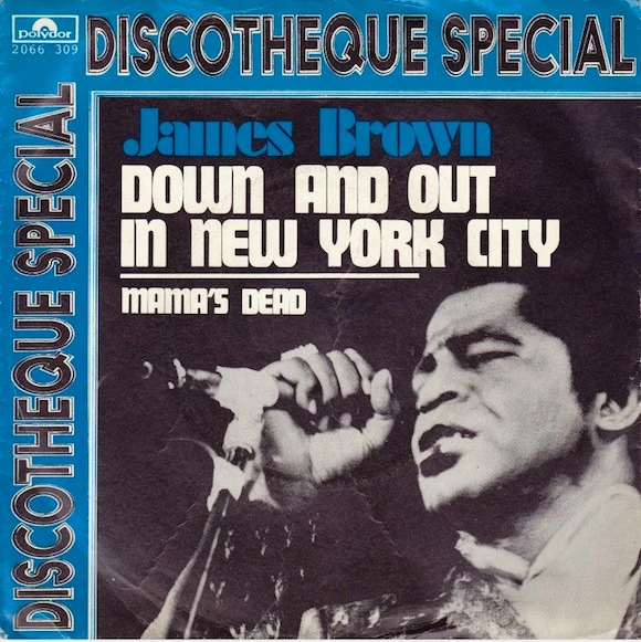 Down And Out In New York City / Mama's Dead