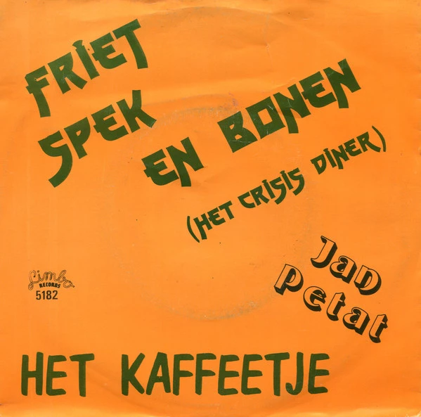 Friet, Spek En Bonen / Het Kaffeetje / Het Kaffeetje