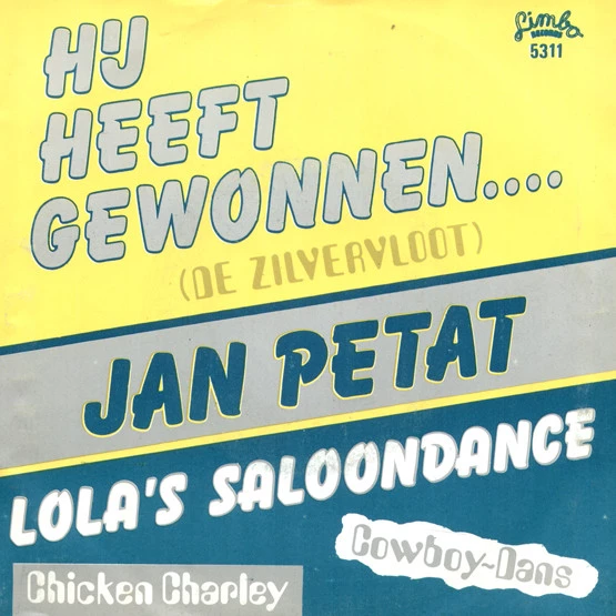 Hij Heeft Gewonnen.... / Lola's Saloondance / Lola's Saloondance