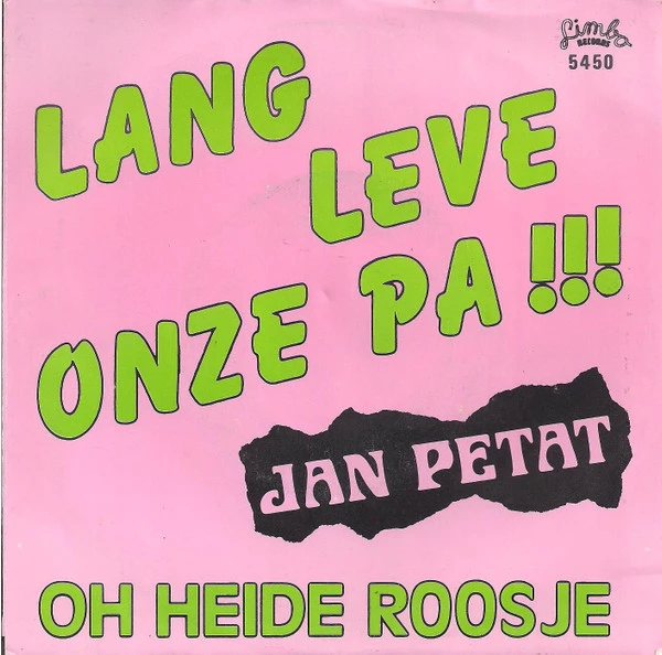 Item Lang Leve Onze Pa!!! / Oh Heide Roosje / Oh Heideroosje product image