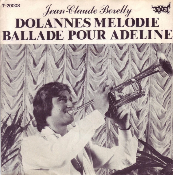 Dolannes Melodie / Ballade Pour Adeline / Ballade Pour Adeline