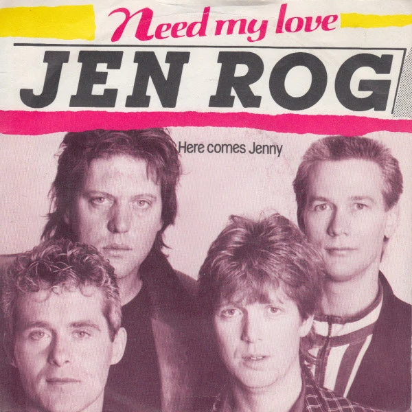 Need My Love / Here Comes Jenny