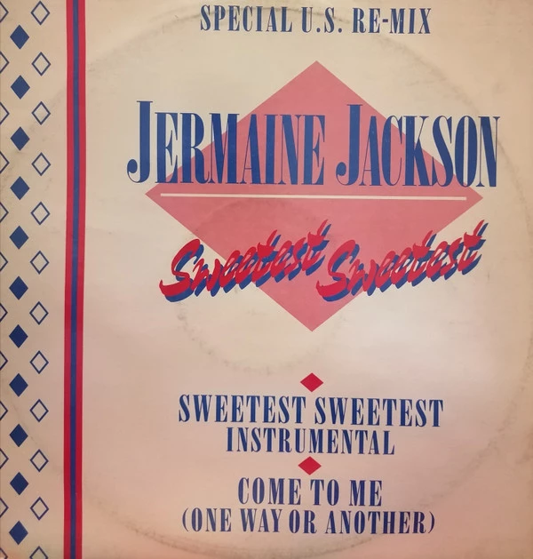 Sweetest Sweetest (Special US Remix)