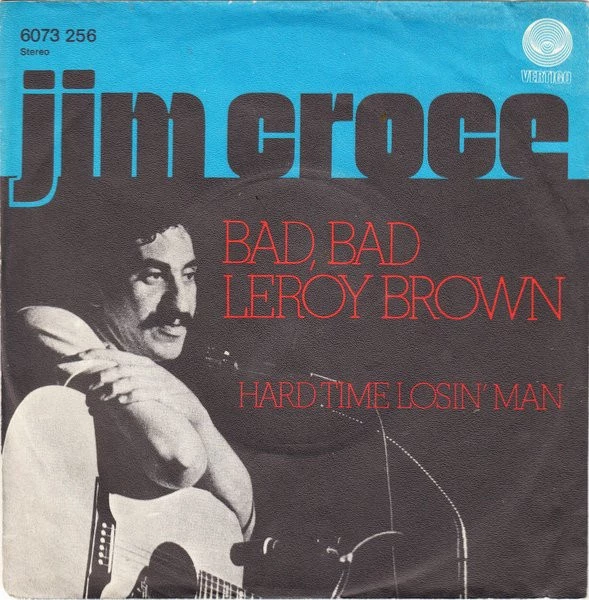 Bad, Bad Leroy Brown / Hard Time Losin' Man