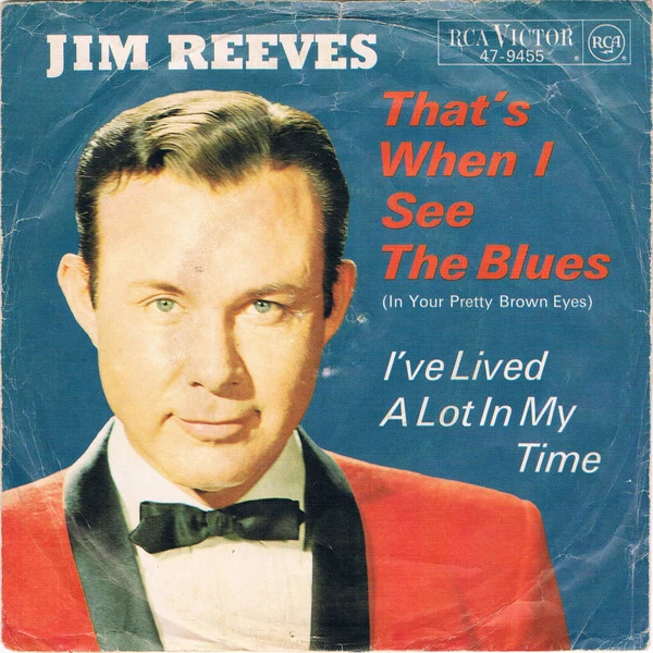 That's When I See The Blues (In Your Pretty Brown Eyes) / I've Lived A Lot In My Time