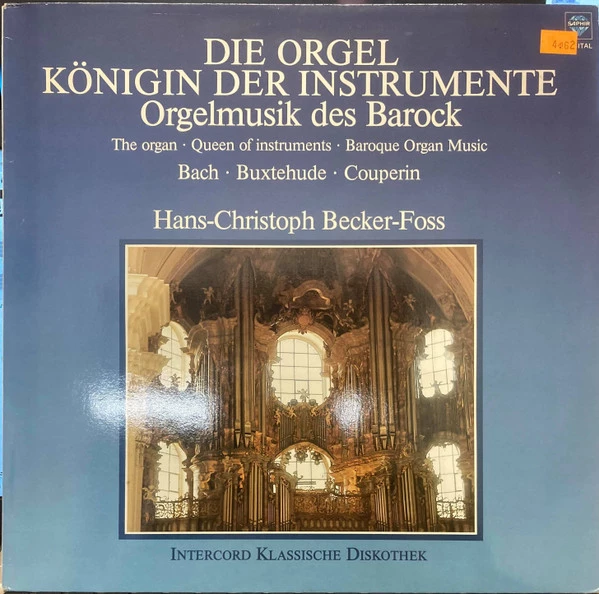 Item Die Orgel Königin Der Instrumente Orgelmusik Des Barock = The Organ • Queen Of Instruments • Baroque Organ Music product image